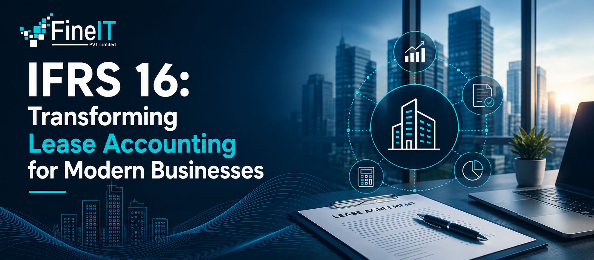 IFRS 16: Transforming Lease Accounting for Modern Businesses