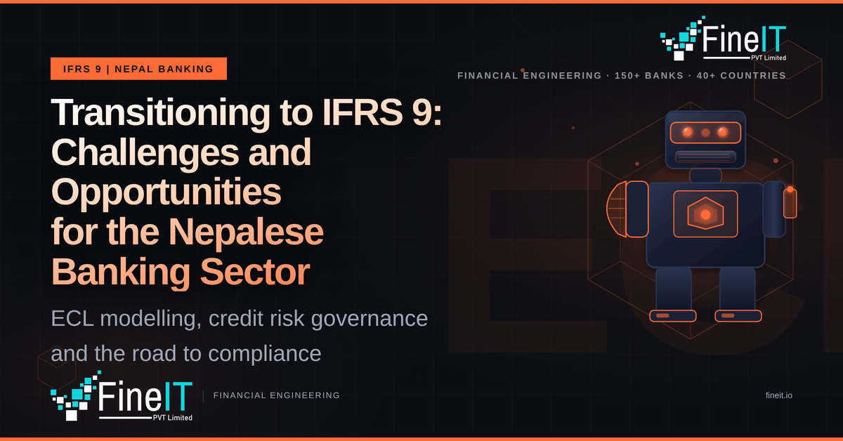 Transitioning to IFRS 9: Challenges and Opportunities for the Nepalese Banking Sector